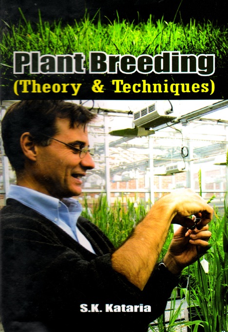 Plant Breeding: Theory and Technique
