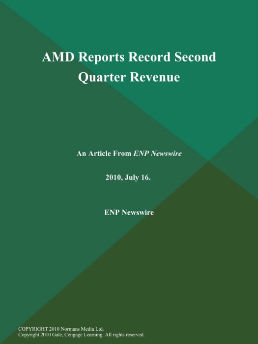 AMD Reports Record Second Quarter Revenue