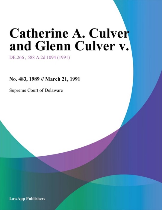 Catherine A. Culver and Glenn Culver v.