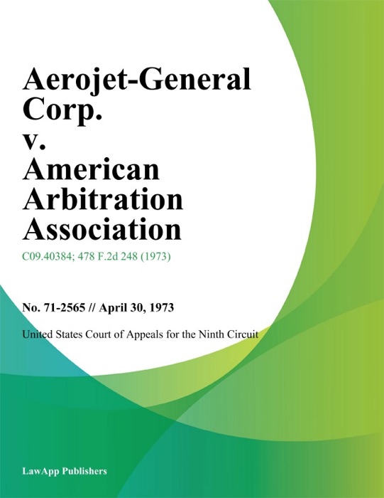 Aerojet-General Corp. v. American Arbitration Association