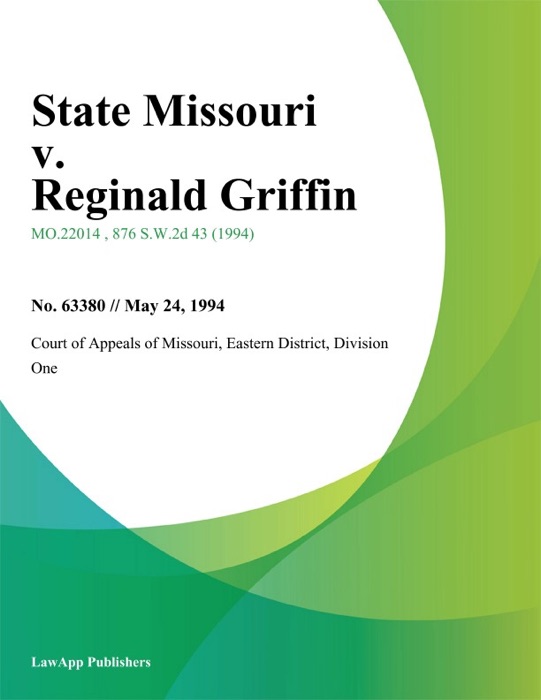 State Missouri v. Reginald Griffin