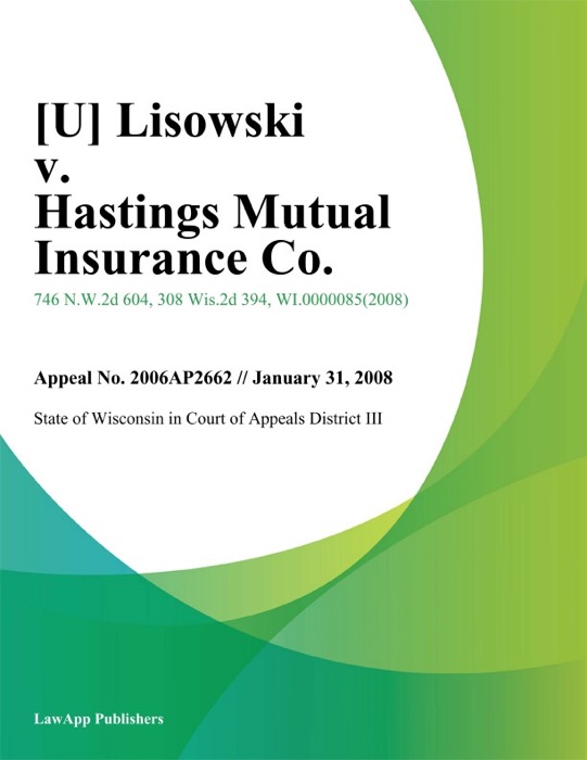 Lisowski v. Hastings Mutual Insurance Co.