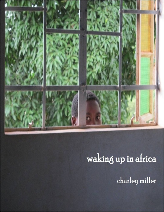 Waking Up In Africa
