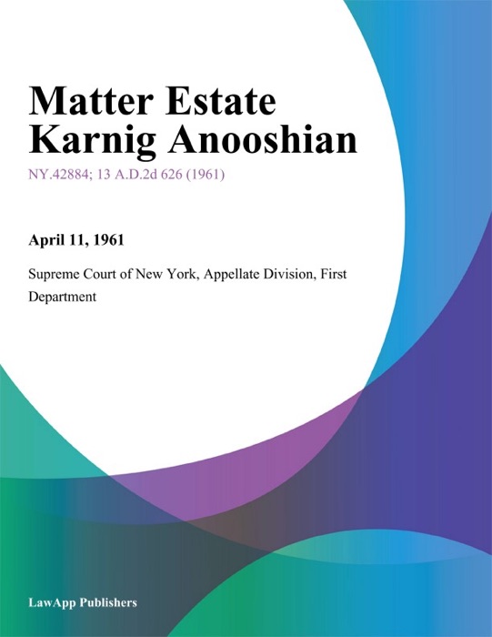 Matter Estate Karnig Anooshian