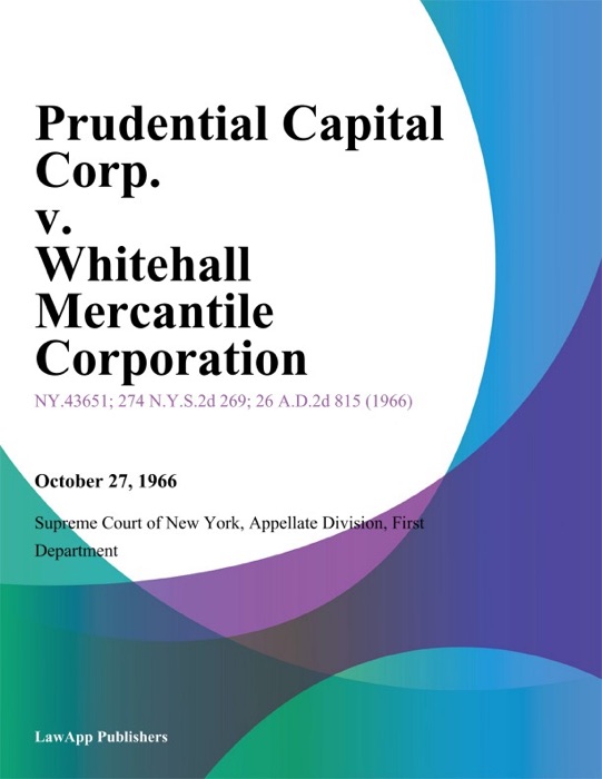 Prudential Capital Corp. v. Whitehall Mercantile Corporation