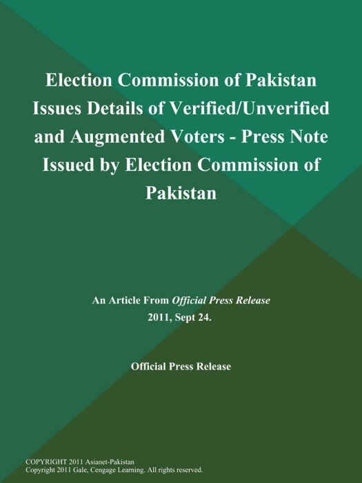 Election Commission of Pakistan Issues Details of Verified/Unverified and Augmented Voters - Press Note Issued by Election Commission of Pakistan