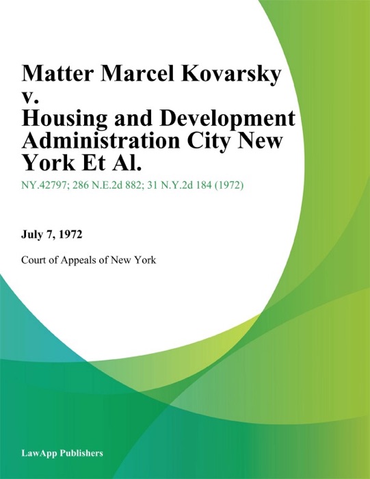 Matter Marcel Kovarsky v. Housing and Development Administration City New York Et Al.
