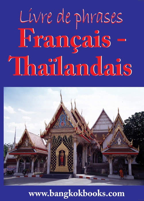 Français – Thaïlandais livre de phrases