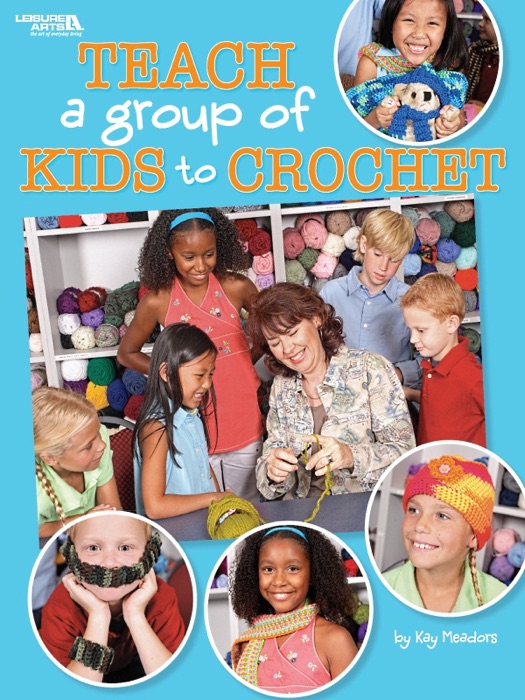 Teach a Group of Kids to Crochet