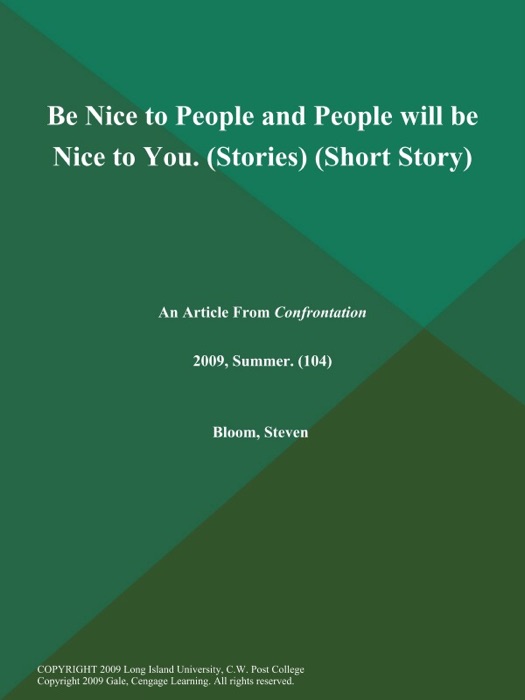 Be Nice to People and People will be Nice to You (Stories) (Short Story)