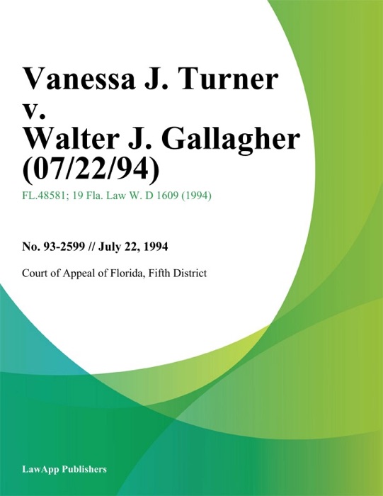 Vanessa J. Turner v. Walter J. Gallagher