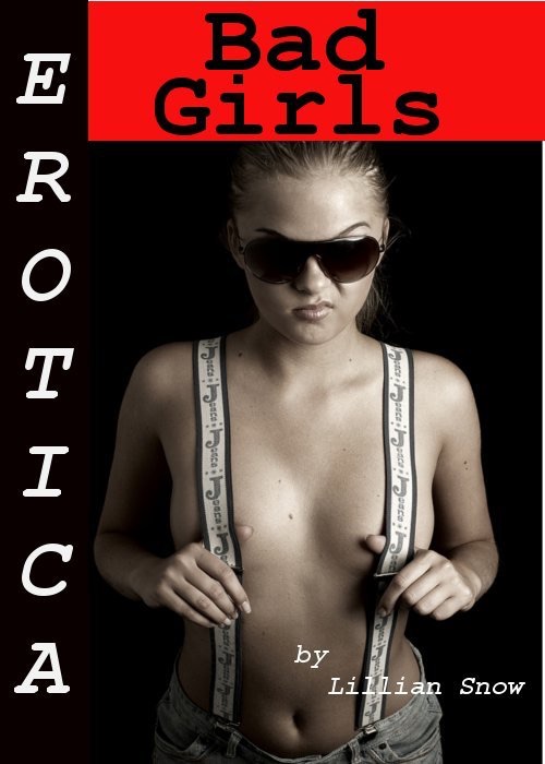 Erotica: Bad Girls, Tales of Sex