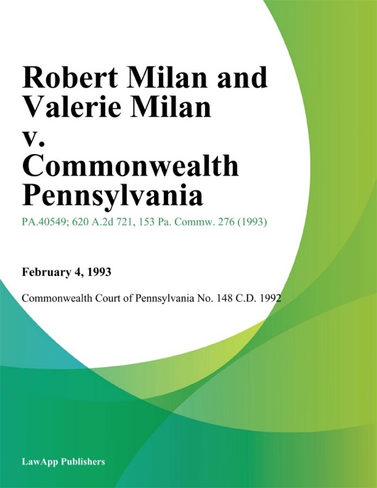 Robert Milan and Valerie Milan v. Commonwealth Pennsylvania