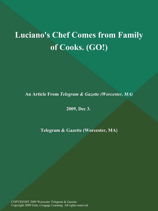 Luciano's Chef Comes from Family of Cooks (GO!)