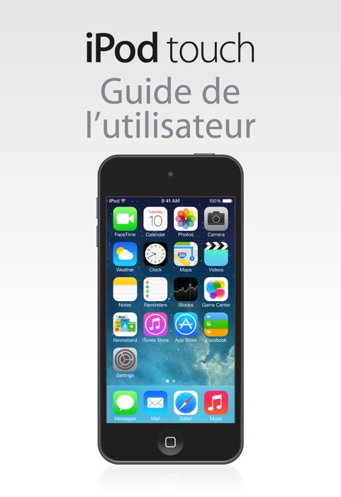 Guide de l’utilisateur de l’iPod touch pour iOS 7.1