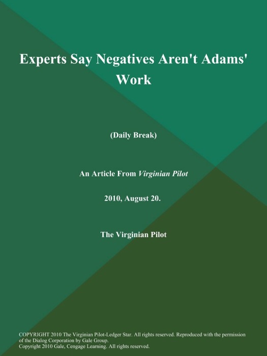 Experts Say Negatives Aren't Adams' Work (Daily Break)