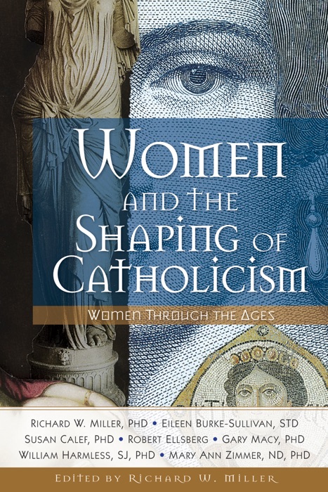 Women and the Shaping of Catholicism