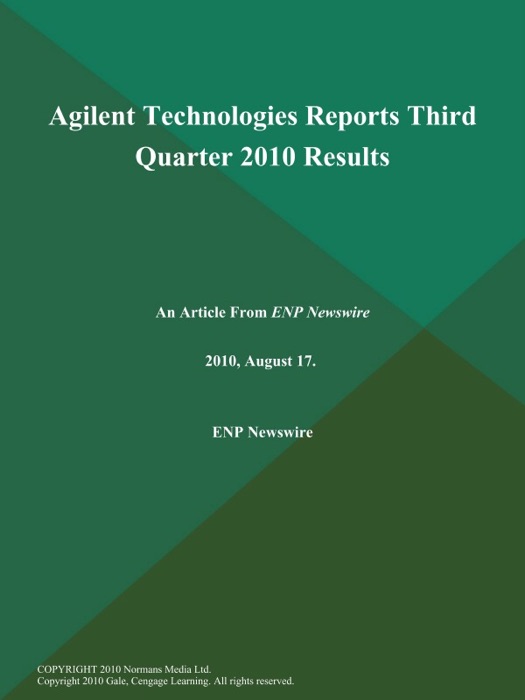 Agilent Technologies Reports Third Quarter 2010 Results