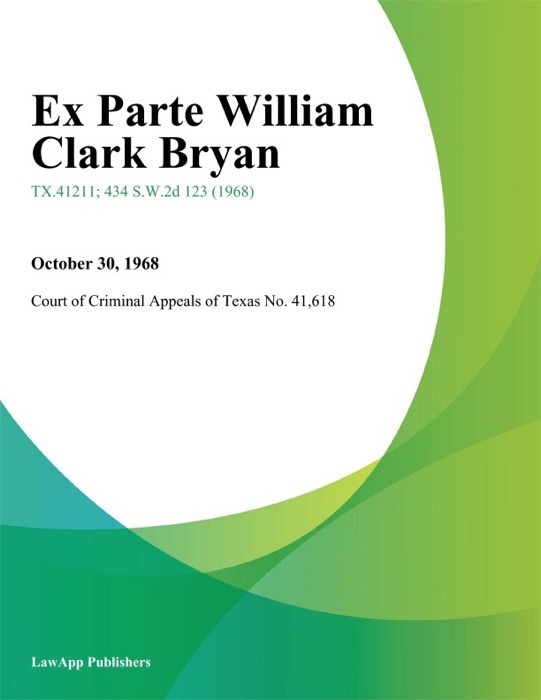 Ex Parte William Clark Bryan
