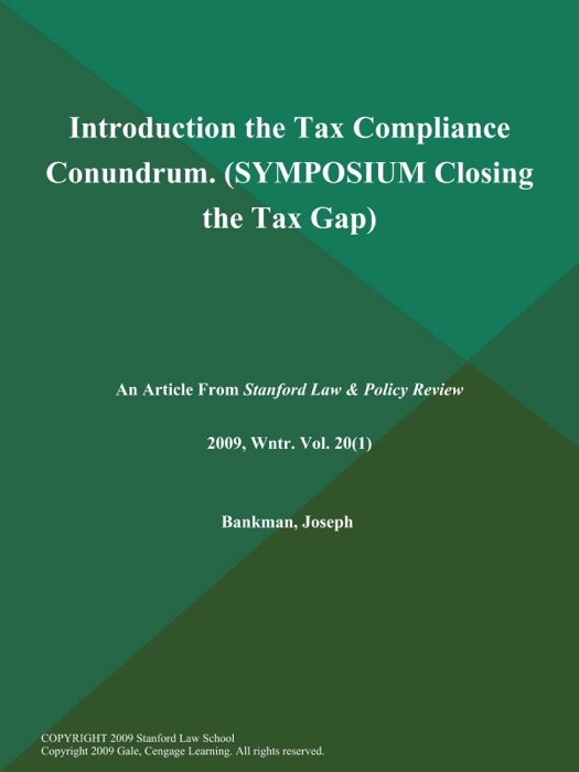 Introduction the Tax Compliance Conundrum (SYMPOSIUM: Closing the Tax Gap)