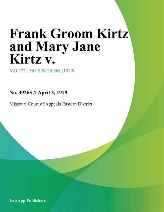 Frank Groom Kirtz and Mary Jane Kirtz v.