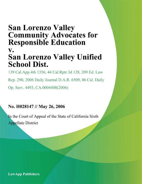 San Lorenzo Valley Community Advocates For Responsible Education v. San Lorenzo Valley Unified School Dist.