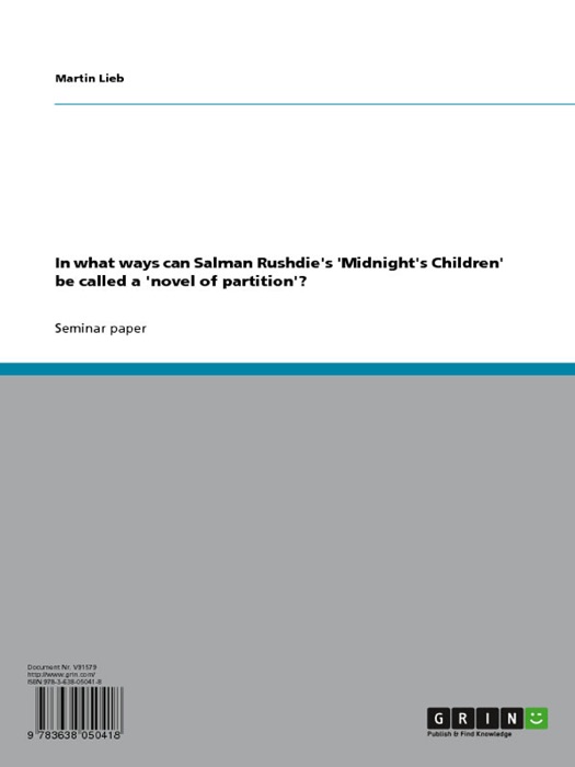 In what ways can Salman Rushdie's 'Midnight's Children' be called a 'novel of partition'?