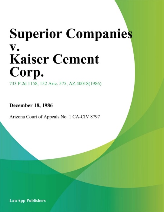 Superior Companies v. Kaiser Cement Corp.
