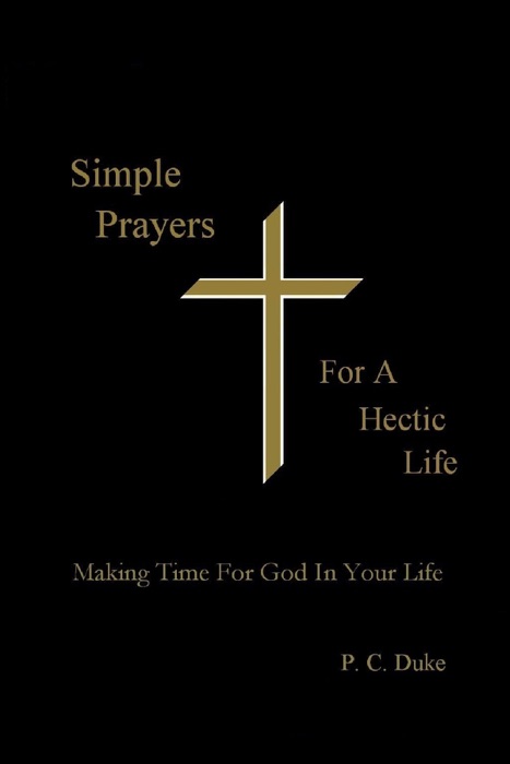 Simple Prayers for a Hectic Life