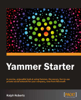 Yammer Starter Guide - Ralph Roberts