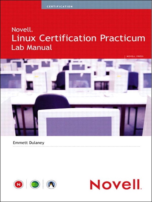 Novell Linux Certification Practicum Lab Manual
