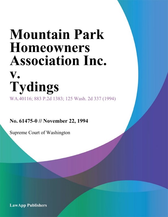 Mountain Park Homeowners Association Inc. V. Tydings