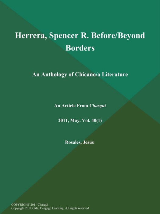 Herrera, Spencer R. Before/Beyond Borders: An Anthology of Chicano/a Literature