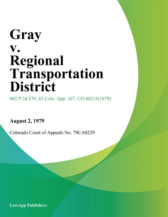 Gray v. Regional Transportation District