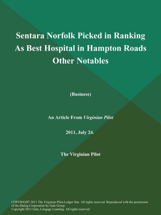 Sentara Norfolk Picked in Ranking As Best Hospital in Hampton Roads Other Notables (Business)