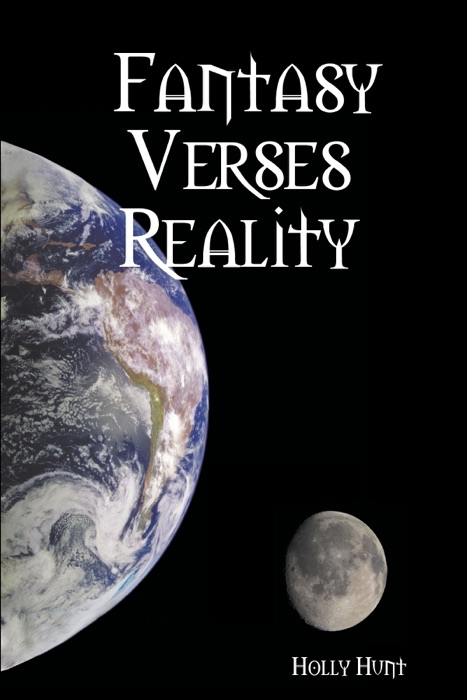 Fantasy Verses Reality