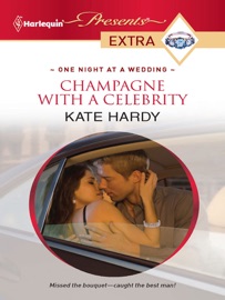 Champagne with a Celebrity - Kate Hardy by  Kate Hardy PDF Download