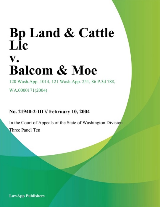 Bp Land & Cattle Llc v. Balcom & Moe