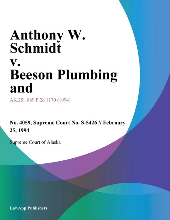 Anthony W. Schmidt v. Beeson Plumbing and