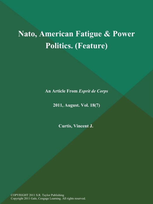 Nato, American Fatigue & Power Politics (Feature)