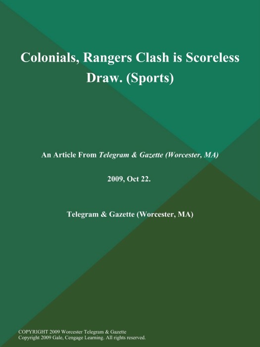 Colonials, Rangers Clash is Scoreless Draw (Sports)