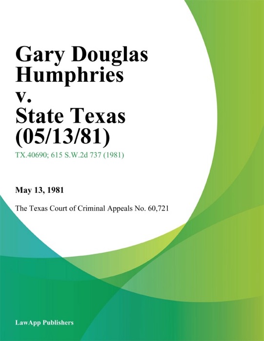 Gary Douglas Humphries v. State Texas