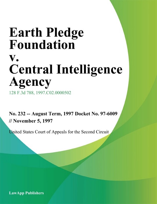 Earth Pledge Foundation v. Central Intelligence Agency