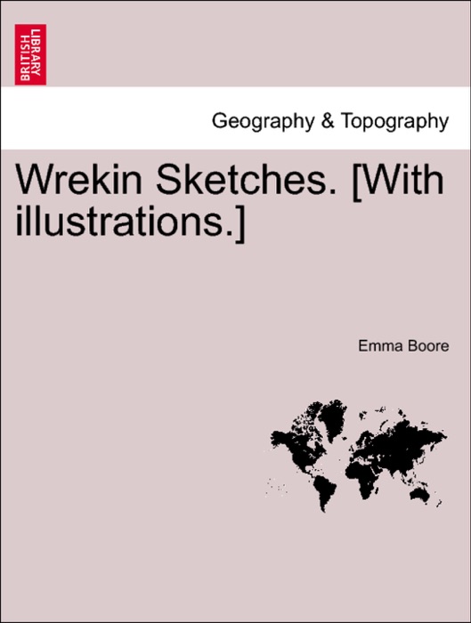 Wrekin Sketches. [With illustrations.]