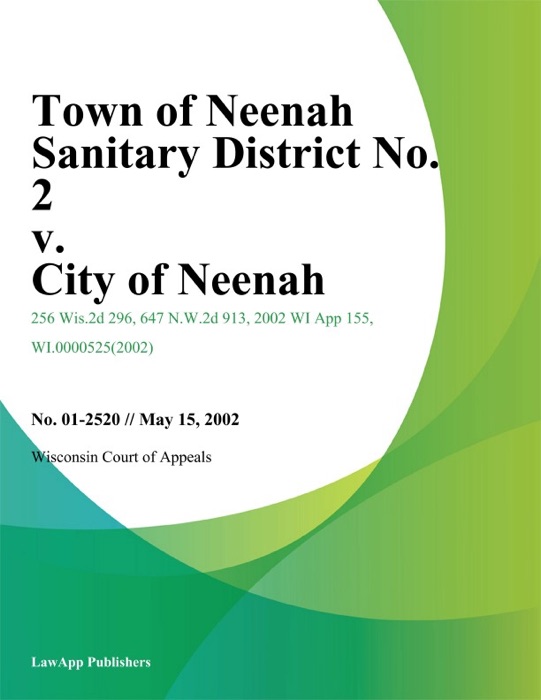 Town Of Neenah Sanitary District No. 2 V. City Of Neenah