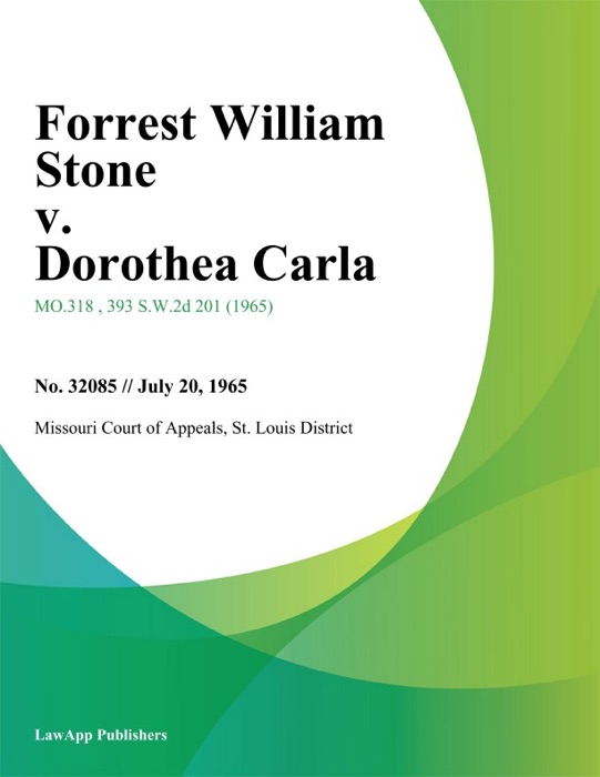 Forrest William Stone v. Dorothea Carla