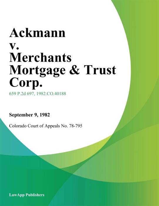 Ackmann v. Merchants Mortgage & Trust Corp.