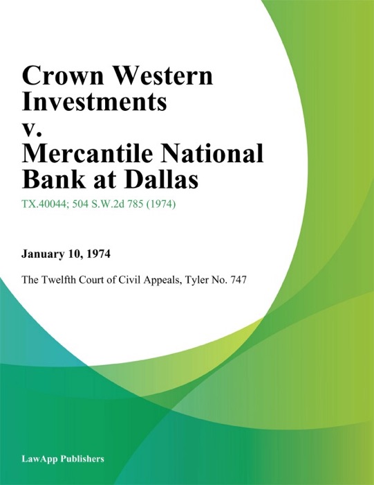 Crown Western Investments v. Mercantile National Bank At Dallas