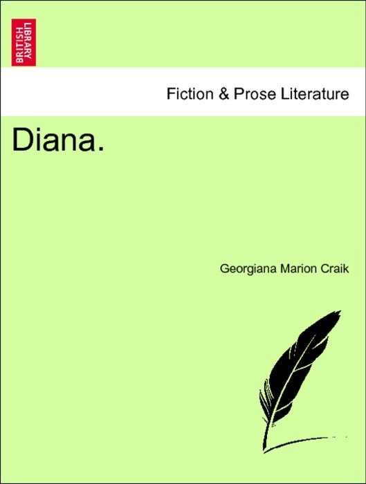 Diana. Vol. I