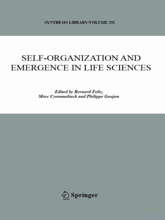 Self-organization and Emergence in Life Sciences